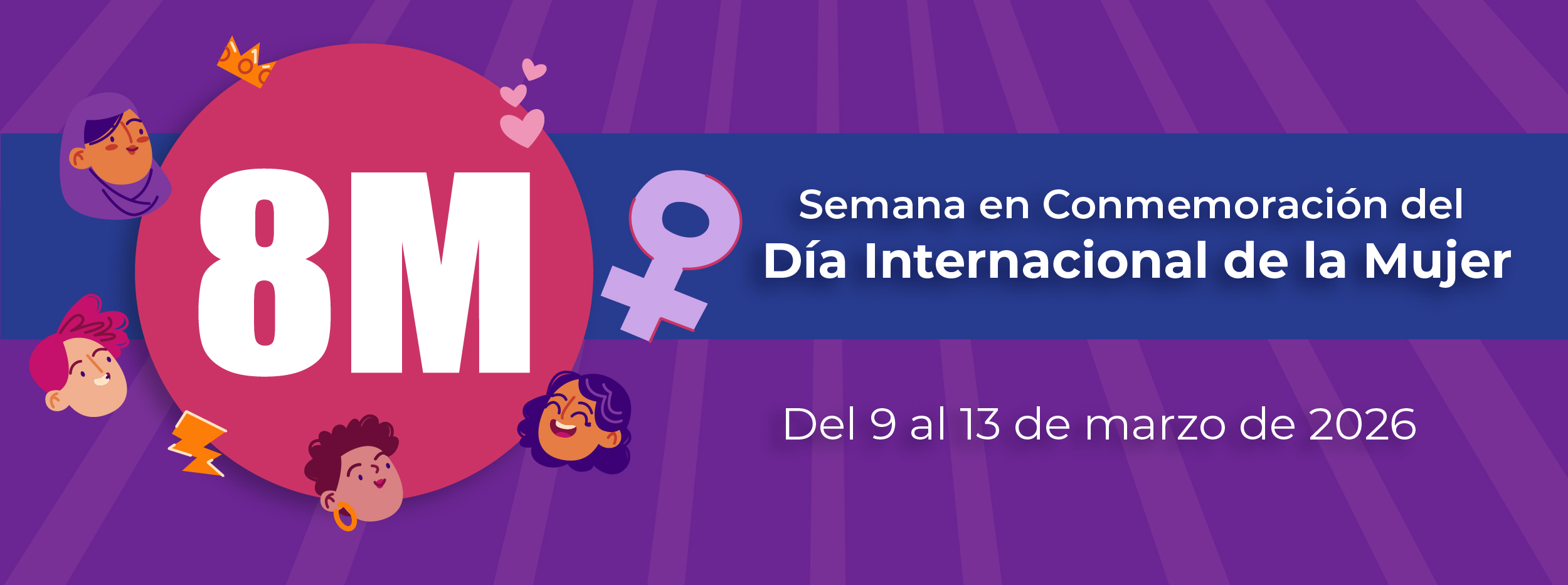 8M Semana en Conmemoración del Día Internacional de la Mujer