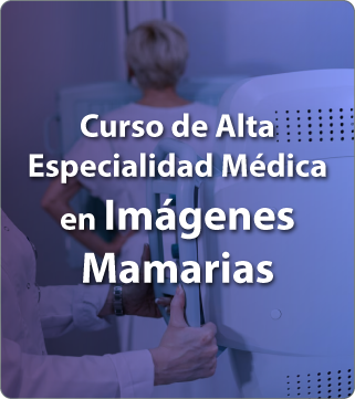 Curso de Alta Especialidad Médica en Imágenes Mamarias