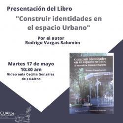 Presentación del libro "Construir identidades en el espacio urbano"