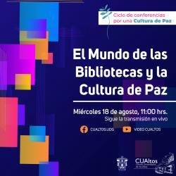  El mundo de las Bibliotecas y la Cultura de Paz