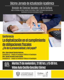 Conferencia La digitalización en el cumplimiento de obligaciones fiscales ¿Fin de la presencialidad y del papel?