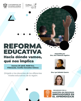 Reforma Educativa. Hacia donde vamos, que nos implica.