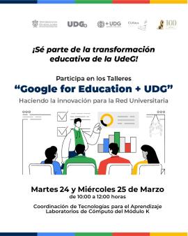 Talleres "Google for Education + UDG"