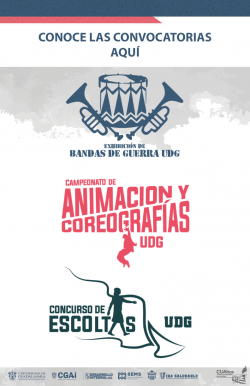 Exhibición de Bandas de Guerra, Campeonato de Animación y Coreografías, Concurso de Escoltas UDG 2024