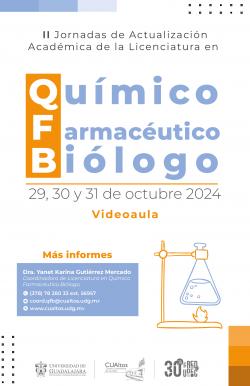 II Jornadas de Actualización Académica de la Licenciatura en Químico Farmacéutico Biólogo