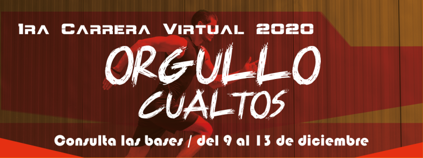 Cartel en el que se lee "1RA CARRERA VIRTUAL 2020 ORGULLO CUALTOS".