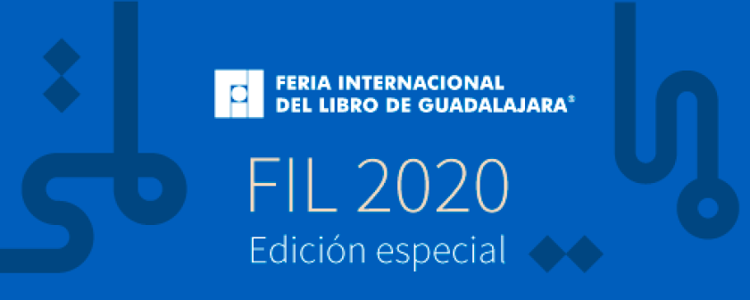 Cartel en el que se lee "FERIA INTERNACIONAL DEL LIBRO DE GUADALAJARA FIL 2020 Edición especial":