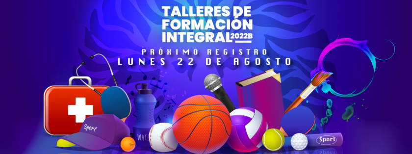 Cartel en el que se lee "TALLERES DE FORMACINÓ INTEGRAL 2022B"