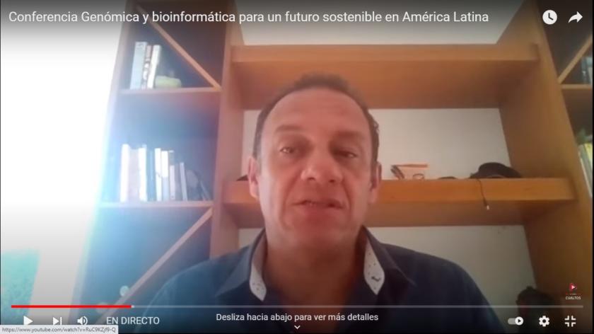 Expositor de la conferencia virtual  “Genómica y bioinformática para un futuro sostenible en América Latina”.