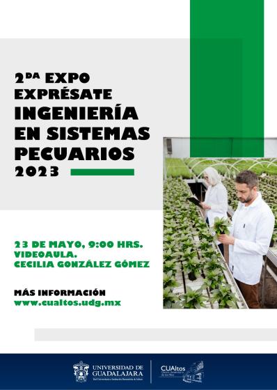 Cartel informativo en el que se lee "2DA EXPO EXPRÉSATE INGENIERÍA EN SISTEMAS PECUARIOS 2023".