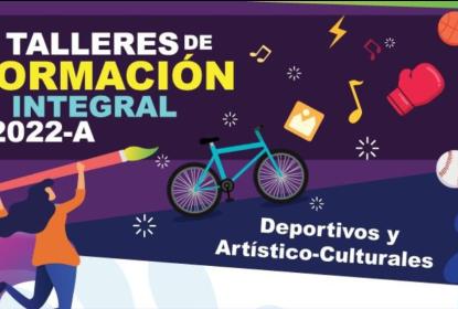 Cartel en el que se lee "Talleres de FORMACIÓN INTEGRAL 2022-A".